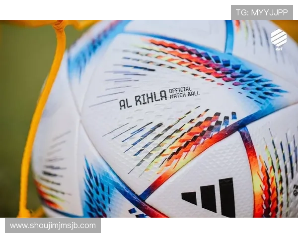 世界杯用球名字的详细介绍与历史演变解析